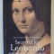 SECRETUL LUI LEONARDO , ENIGMELE ESCUNSE IN CAPODOPERELE SALE de CONSTANTINO D &#039;ORAZIO , 2018 *MINIMA UZURA