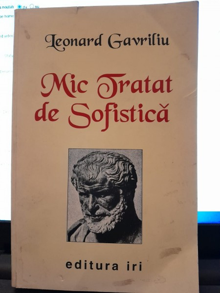 Mic tratat de sofistica - Leonard Gavriliu