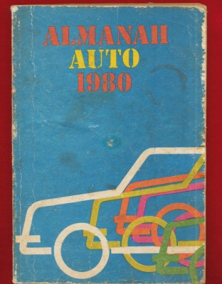 Almanah auto 1980- sunt rupte paginile 1-4 cu Ceausescu Nicolae de la inceput. foto