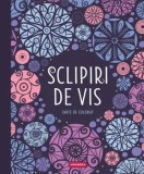 Sclipiri de vis. Carte de colorat/***, Mimorello