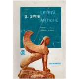 G. Spini - Le eta antiche vol.1 - l&#039;Oriente e la Grecia - 130900