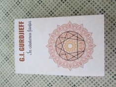 G. I. Gurdjieff - In cautarea fiintei. foto