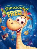 Dinozaurul Fred - Editura Sofiami