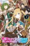 The World&#039;s Strongest Rearguard: Labyrinth Country&#039;s Novice Seeker - Volume 3 (Light Novel) | Towa, Yen On