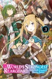 The World&#039;s Strongest Rearguard: Labyrinth Country&#039;s Novice Seeker - Volume 3 (Light Novel) | Towa