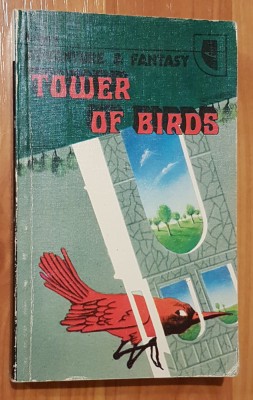 Tower of Birds. Raduga Publishers (1989). Carte in limba engleza foto