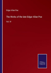 The Works of the late Edgar Allan Poe: Vol. IV foto