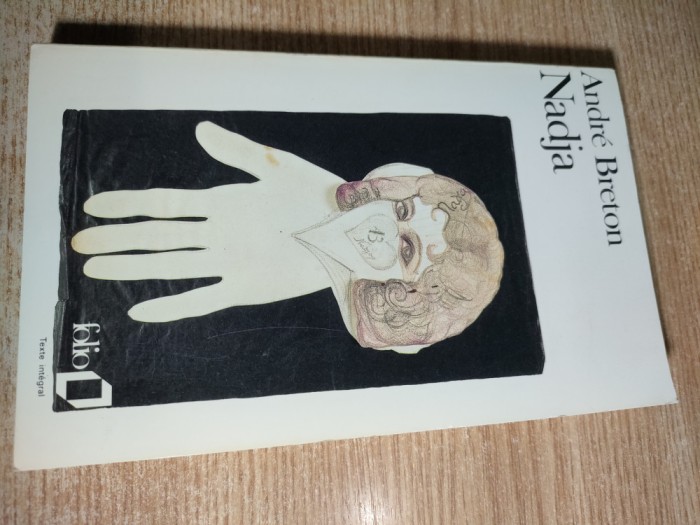 Andre Breton - Nadja (Editions Gallimard, 1990; texte integral)