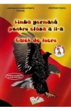 Limba germana - Clasa 2 - Caiet de lucru - Loredana Elena Istrate Anghel, Cristina Fuscel