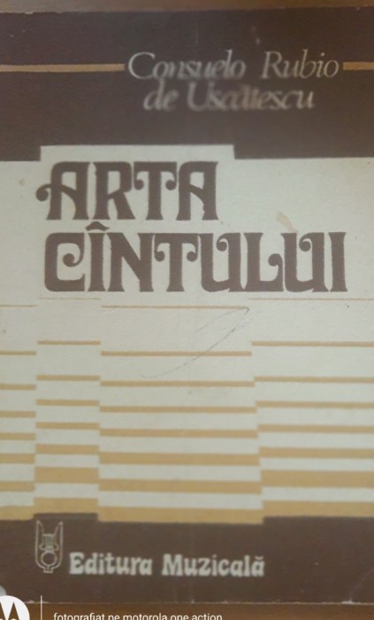 Arta cantului - Consuelo Rubio de Uscatescu