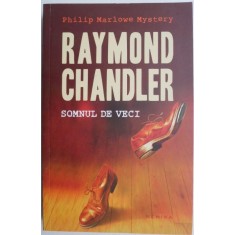 Somnul de veci &ndash; Raymond Chandler