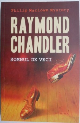 Somnul de veci &amp;ndash; Raymond Chandler foto