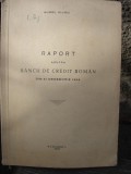 RAPORT ASUPRA BANCII DE CREDIT ROMAN DIN 31 DECEMBRIE 1942 - AUREL VIJOLI