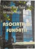 Asociatii si fundatii (Aspecte juridice, fiscale si contabile) &ndash; Adriana Tiron Tudor, Alexandra Mutiu (cateva sublinieri in creion)