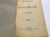DR. GHERASIM TIMUS, EPISCOPUL ARGESULUI- NOTE SI MEDITATIUNI ASUPRA PSALMILOR, 3 VOL. 1896