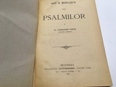 DR. GHERASIM TIMUS, EPISCOPUL ARGESULUI- NOTE SI MEDITATIUNI ASUPRA PSALMILOR, 3 VOL. 1896 foto