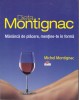 AS - MICHEL MONTIGNAC - DIETA MONTIGNAC, MĂN&Acirc;NCĂ DE PLĂCERE, MENȚINE-TE &Icirc;N FORMĂ