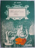 Cumpara ieftin Unchiul meu, Ulise - Jiri Marek, Roman Beletristica