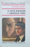 Cumpara ieftin O fata singura. Zapezile verii - 1991 - Regine Andry (U109)