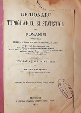 DICTIONARU TOPOGRAFICU SI STATISTICU ALU ROMANIEI - DIMITRIE FRUNDESCU foto