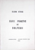 CURS PRACTIC DE SOLFEGII-ELENA GISCA-352191
