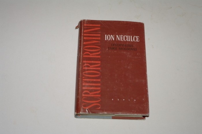Letopisetul Tarii Moldovei - Ion Neculce - 1959