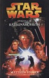 Mathew Stover - STAR WARS - Razbunarea Sith
