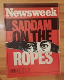 Revista Newsweek din 25 februarie 1991: Saddam on the Ropes. In limba engleza