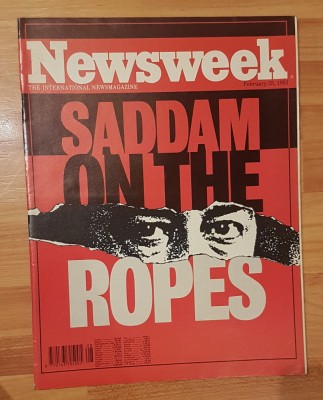 Revista Newsweek din 25 februarie 1991: Saddam on the Ropes. In limba engleza foto