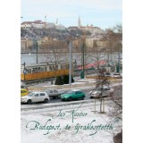 Budapest, te &uacute;jra&eacute;lesztett&eacute;l - Jan Kuntur