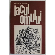 LACUL OMULUI de ELENA MATASA , 1975