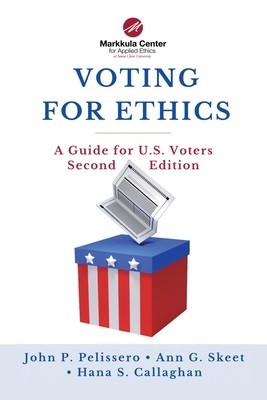 Voting for Ethics: A Guide for U.S. Voters Second Edition foto