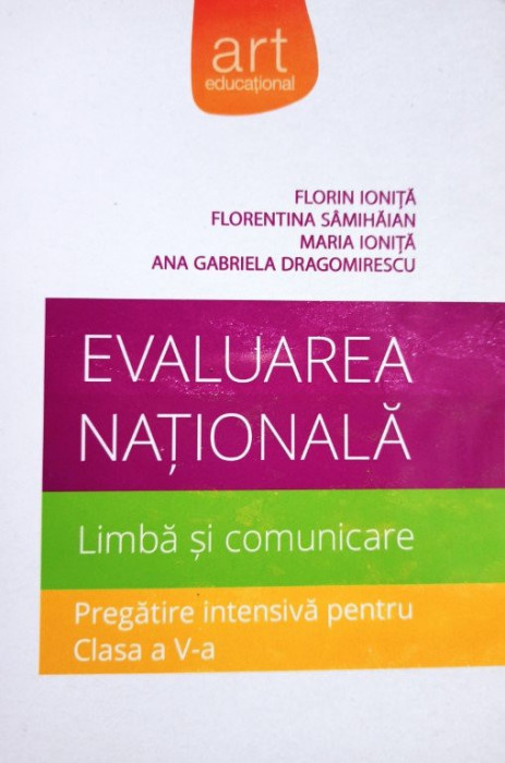 Florin Ionita - Evaluarea Nationala - Limba si comunicare (2014)