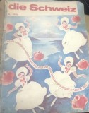 CRT12DE Revista Veche Elvetia 1935 Germana / Vintage Swiss Magazine - Die Schweiz Nr 6 Rosen und Kinderfest Weggis Retro Colectie