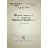 Zorel Filipescu - Terapia intensiva in urgentele medico-chirurgicale (Editia: 1979)