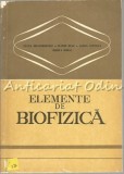 Cumpara ieftin Elemente de Biofizica - Elena Dragomirescu, 1979, Editura Didactica si Pedagogica, Medicina Veterinara