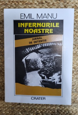 EMIL MANU -INFERNURILE NOASTRE , DEDICATIE foto