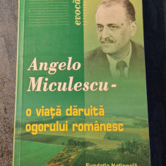 Angelo Niculescu O viata daruita ogorului romanesc