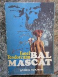 Bal mascat - Ionel Teodoreanu