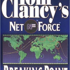 Tom Clancy - Breaking Point ( NET FORCE nr. 4 )