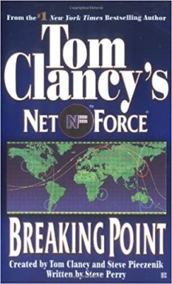 Tom Clancy - Breaking Point ( NET FORCE nr. 4 ) foto