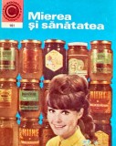 Cumpara ieftin Mierea si sanatatea - 1977 - NIC. N. Mihailescu (AC271)