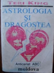 Astrologia si dragostea-Teri King foto