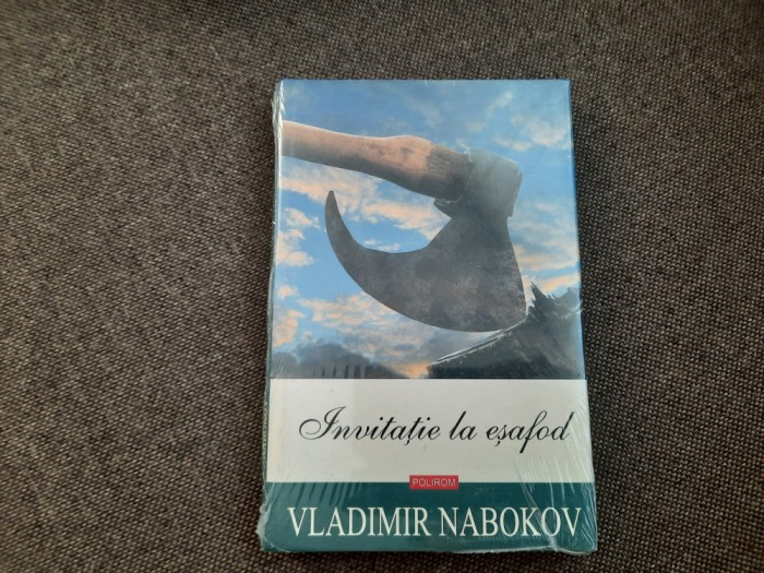 Vladimir Nabokov - Invitatie la esafod IN TIPLA,EDITIE CARTONATA