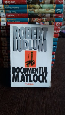 DOCUMENTUL MATLOCK - ROBERT LUDLUM foto
