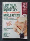 LIMBA SI LITERATURA ROMANA BACALAUREAT 2015 - Romonti