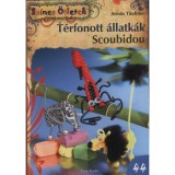 T&eacute;rfonott &aacute;llatk&aacute;k - Scoubidou - Armin Tr&auml;ubner