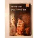 Nicoleta Roman - Femei, onoare și păcat &icirc;n Valahia secolului al XIX-lea (blocul de file &icirc;ndoit)