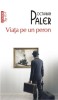 Viata pe un peron &ndash; Octavian Paler - Carte Istorie
