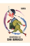 Nazdravaniile Lui Gian Burrasca, Vamba - Editura Art